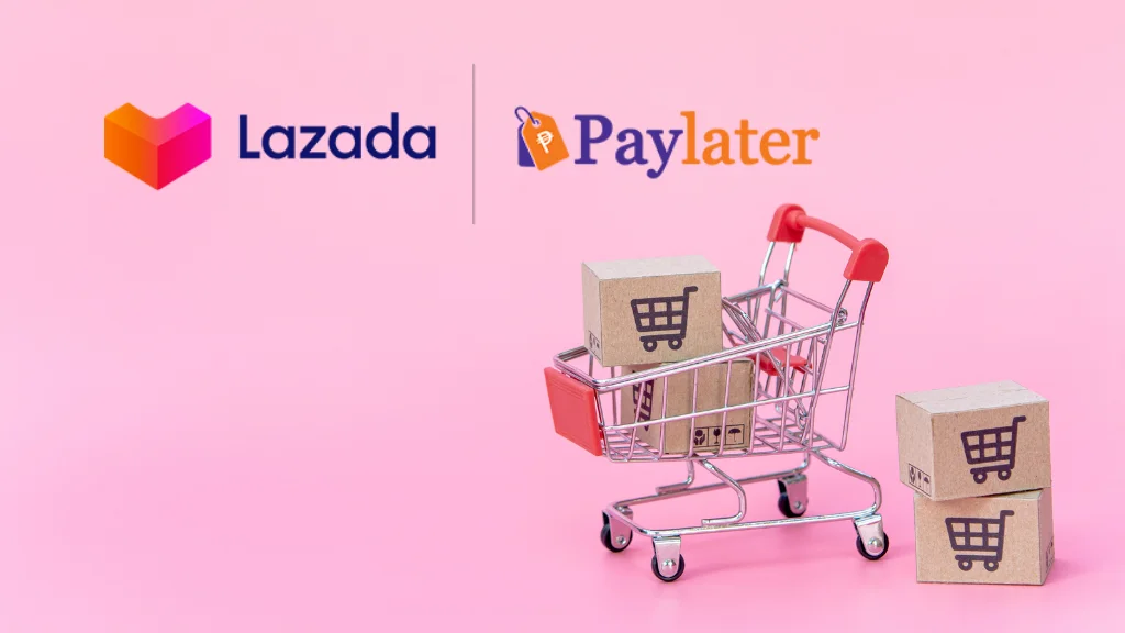 8 Cara Daftar Lazada PayLater, Simak Syarat Lengkapnya Disini!